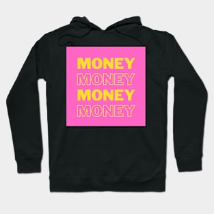 Money Money Money II Hoodie